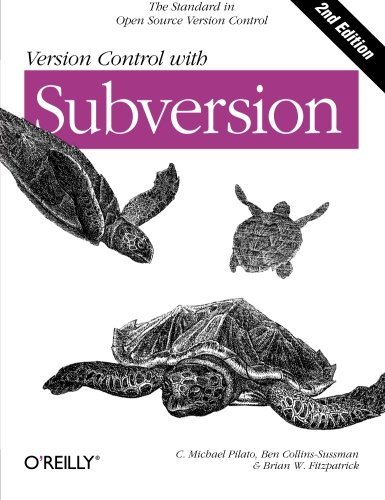 Version Control with Subversion 2nd (second) edition Text Only by C. Michael Pilato (Paperback)