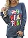 Ezcosplay Women's Long Sleeve OH WHAT FUN Print Casual Blouse T-shirt Tops