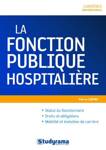 La  fonction publique hospitalière