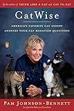 CatWise: America's Favorite Cat Expert Answers Your Cat Behavior Questions CatWise: America's Favorite Cat Expert Answers Your Cat Behavior Questions
