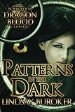 Patterns in the Dark (Dragon Blood) (Volume 4)