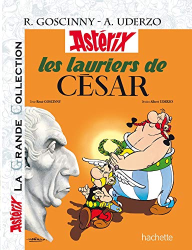 Astérix Grande Collection - Les Lauriers de César - n°18 (Asterix) (French Edition) by Rene Goscinny, Albert Urdezo