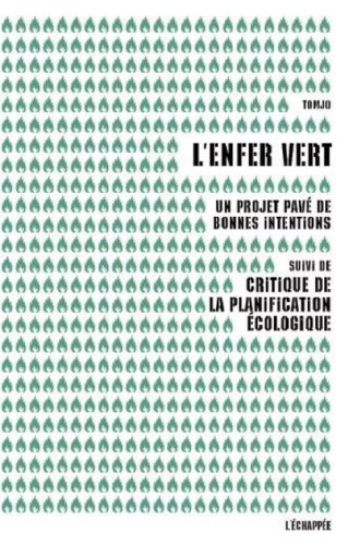 L' enfer vert