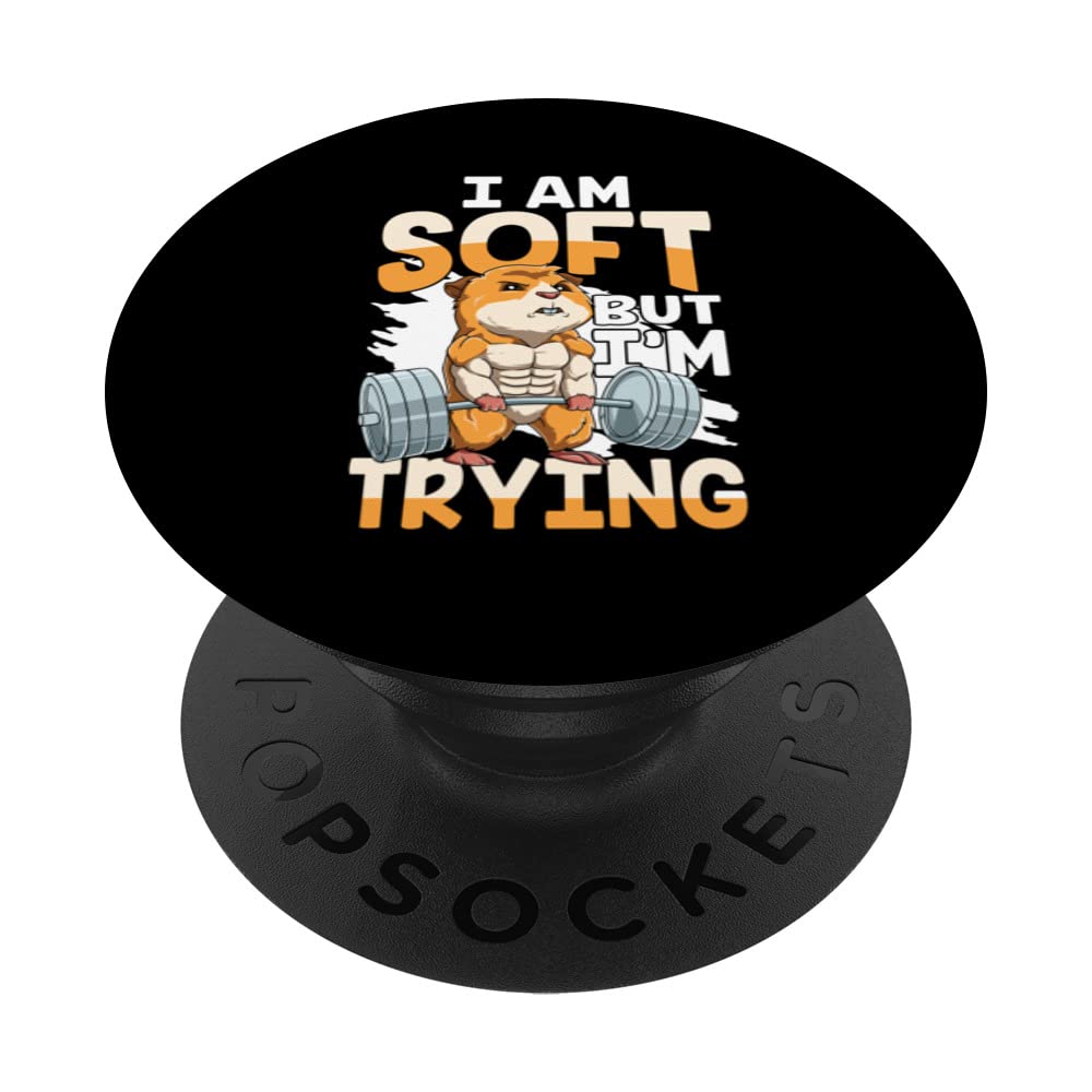 I AM SOFT BUT I'M TRYING for a guinea pig lover PopSockets Swappable PopGrip