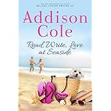 Read, Write, Love at Seaside (Sweet with Heat: Seaside Summers Book 1)