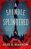 A Spindle Splintered