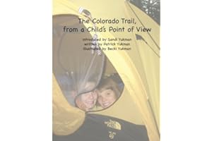 The Colorado Trail, From a Child's Point of View
