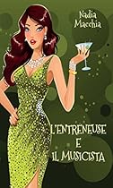 Lrsquo;entreneuse e il musicista (Italian Edition)