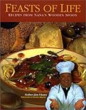 Feasts of Life: Recipes from Nana's Wooden Spoon by 