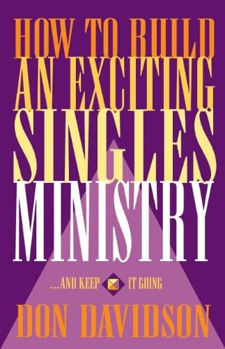 How to Build An Exciting Singles Ministry