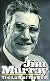 Jim Murray : The Last of the Best