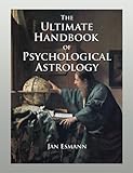 Handbook of Psychological Astrology by Mr Jan Esmann