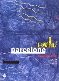 Paris, Barcelone