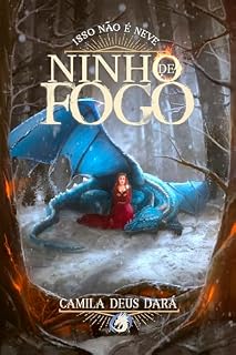 Livro Ninho de Fogo: Isso Não é Neve