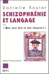 Schizophrénie et langage