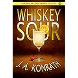 Whiskey Sour - A Thriller (Jacqueline "Jack" Daniels Mysteries Book 1)