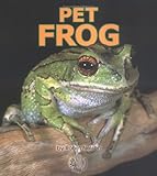 Pet Frog (First Step Nonfiction) by Robin Nelson