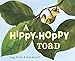 A Hippy-Hoppy Toad