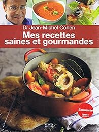 Mes recettes saines et gourmandes
