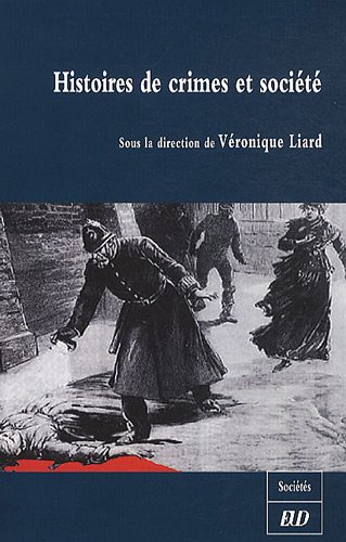 Histoires de crimes et société