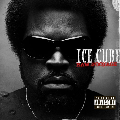 Ice Cube - Ice Cube-Raw Footage 2008 - Zortam Music