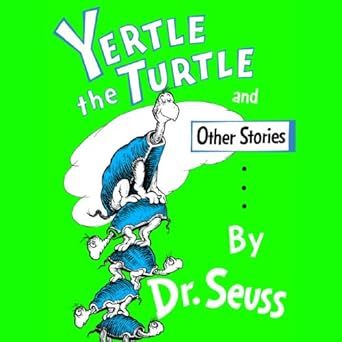 Yertle the Turtle