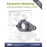 Parametric Modeling with Autodesk Inventor 2025