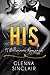 HIS: An Alpha Billionaire Romance (Part Two)