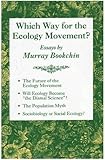 Which Way for the Ecology Movement?: Essays by Murray Bookchin
