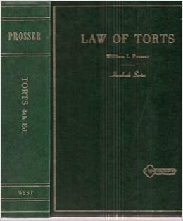 Law Of Torts 4th Edition Hornbook Series William L Prosser Amazon Com Books