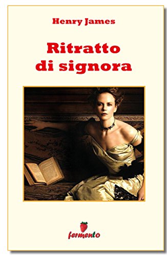 Ritratto di signora (Emozioni senza tempo) (Italian Edition)
