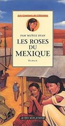 Les  roses du Mexique