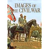 Images of the Civil War. The Paintings of Mort Kunstler