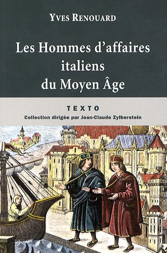 Les  hommes d'affaires italiens du Moyen âge