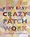 Very Easy Crazy Patchwork by 