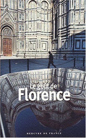 Le  goût de Florence