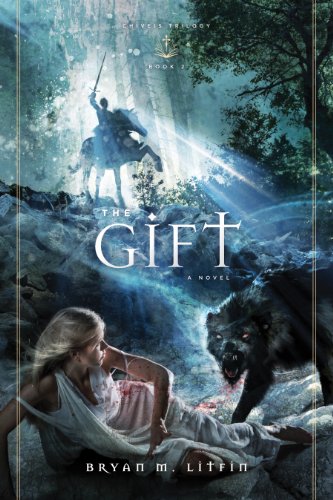 The Gift by Bryan M. Litfin (Paperback)