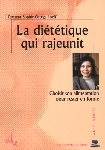 La  diététique qui rajeunit