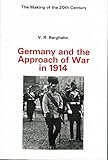 Front cover for the book Germany and the Approach of War in 1914 by Volker R. Berghahn