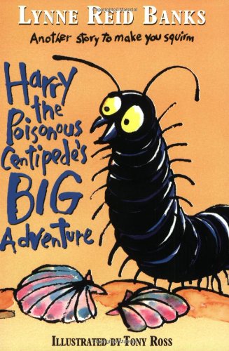 Harry the Poisonous Centipede's Big Adventure