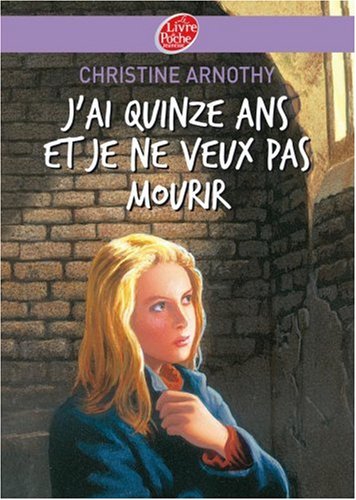 J'ai quinze ans et je ne veux pas mourir : Suivi de Il n'est pas si facile de vivre