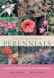 Your Florida Guide to Perennials: Selection, Establishment, and Maintenance by 