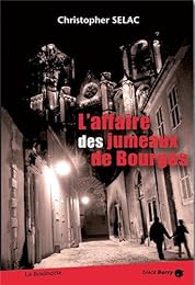 L' affaire des jumeaux de Bourges