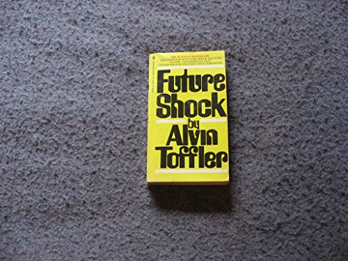 Future Shock by Alvin Toffler: Toffler,Alvin: 9780553132649: Books