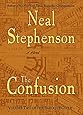 The Confusion (The Baroque Cycle, Vol. 2)