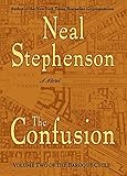 The Confusion (The Baroque Cycle, Vol. 2)