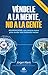 Véndele a la mente, no a la gente (Spanish Edition)