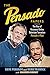 The Pensado Papers: The Rise of Visionary Online Television Sensation, Pensado's Place (Music Pro Gu by Dave Pensado, Herb Trawick