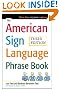 The American Sign Language Phrase Book: Lou Fant, Betty G. Miller ...
