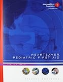 Heartsaver Pediatric First Aid by 